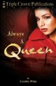 Always a Queen