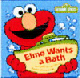 Elmo Wants a Bath