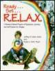 Ready..Set...Relax