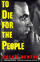 To Die For The People