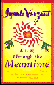 Living Through The Meantime