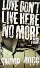 Love Don't Live Here No More