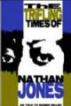 The Trifling Times of Nathan Jones