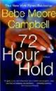 72 Hour Hold