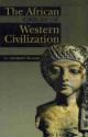 The African Origin of Western Civilization