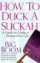 How to Ducka Suckah