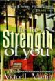 For the Strength of You