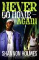 Never Go Home Again