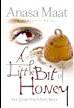A Little Bit of Honey
