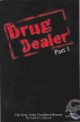 Drug Dealer 1