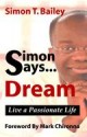 Simon Says..Dream