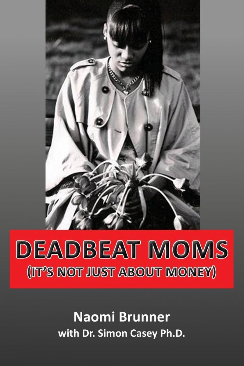 Deadbeat Moms
